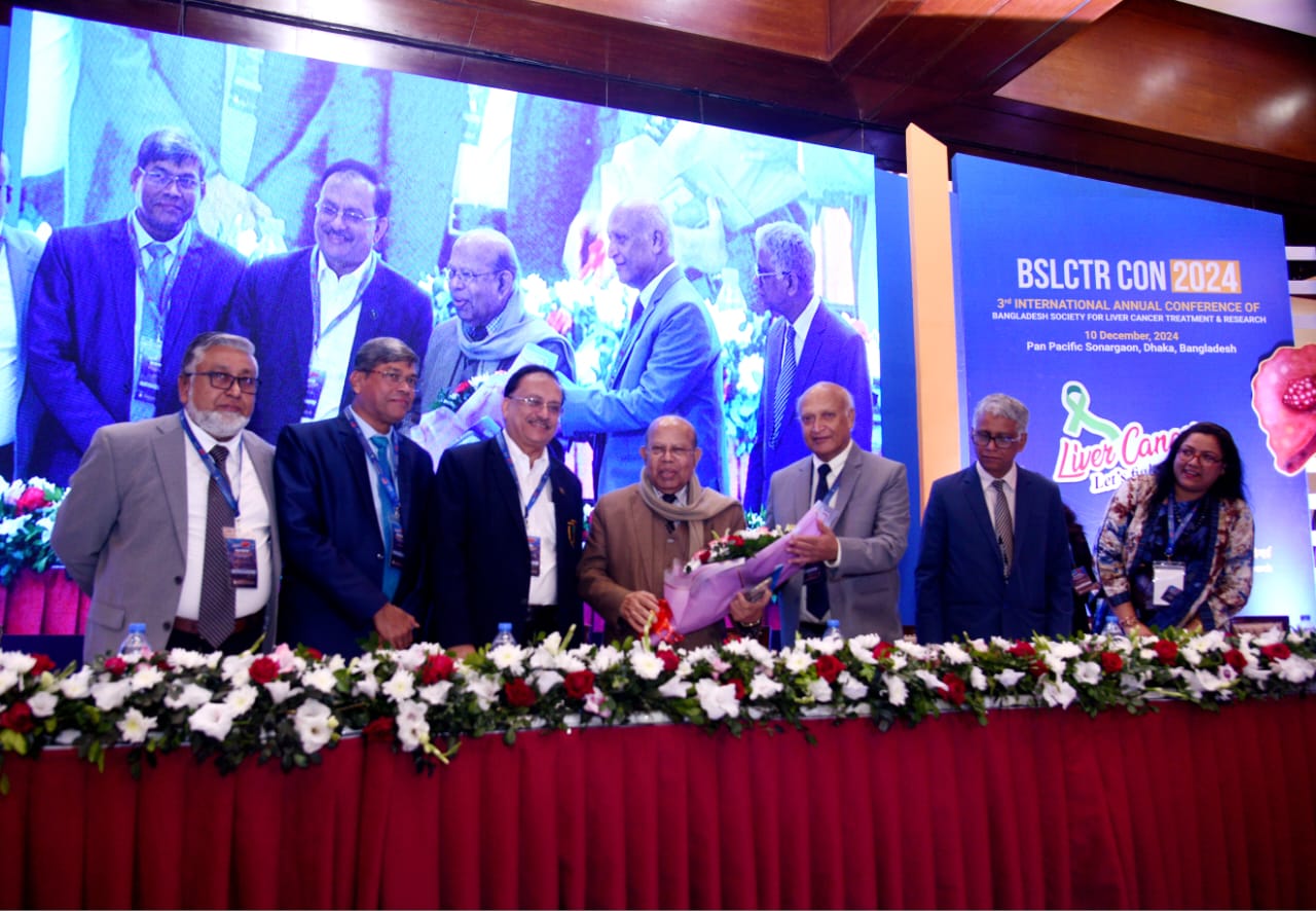 বাংলাদেশ সোসাইটি ফর লিভার ক্যান্সার ট্রিটমেন্ট এন্ড রিসার্চ’র উদ্যোগে তৃতীয় আন্তর্জাতিক বার্ষিক লিভার ক্যান্সার কনফারেন্স-২০২৪ অনুষ্ঠতি